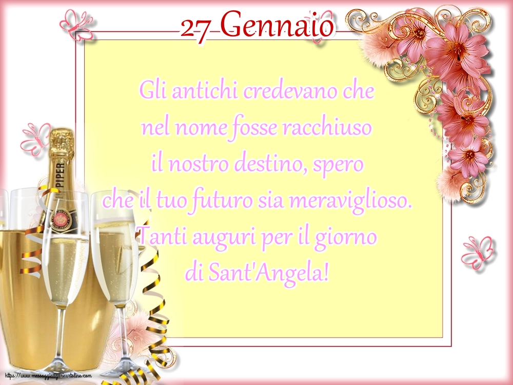 27 Gennaio - Tanti auguri per il giorno di Sant'Angela!
