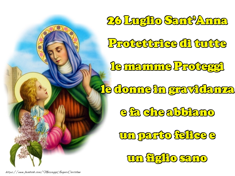 Cartoline di Santi Anna e Gioacchino - 26 Luglio Sant'Anna Protettrice di tutte le mamme - messaggiauguricartoline.com