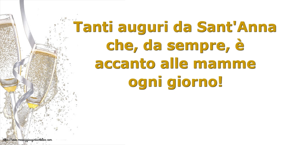 Tanti auguri da Sant'Anna