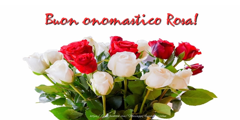 Cartoline di Santa Rosa - Buon onomastico Rosa! - messaggiauguricartoline.com