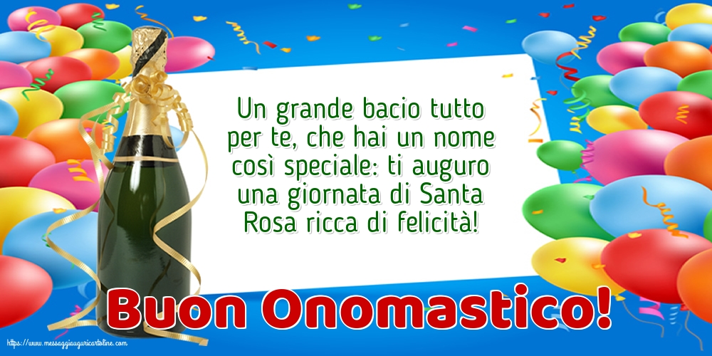 Santa Rosa Buon Onomastico!