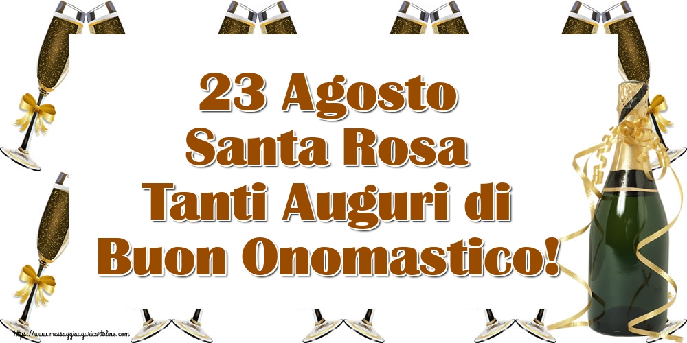 Santa Rosa 23 Agosto Santa Rosa Tanti Auguri di Buon Onomastico!