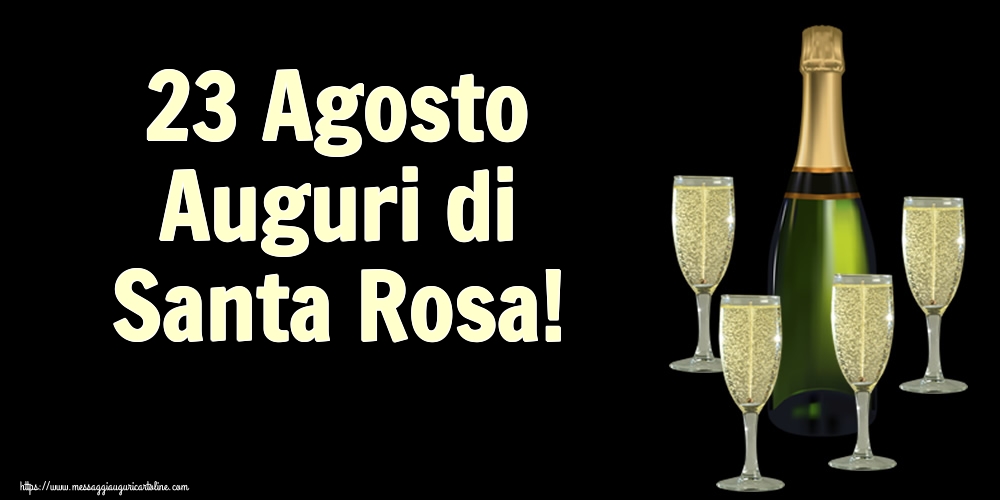 Cartoline di Santa Rosa - 23 Agosto Auguri di Santa Rosa! - messaggiauguricartoline.com