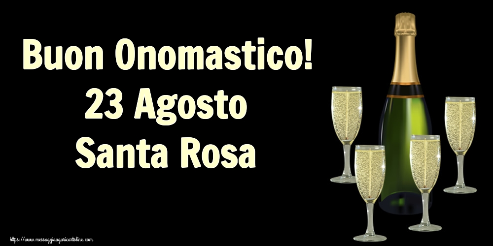 Cartoline di Santa Rosa - Buon Onomastico! 23 Agosto Santa Rosa - messaggiauguricartoline.com