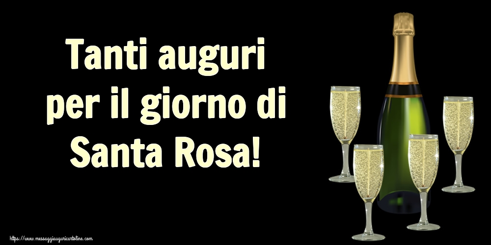 Cartoline di Santa Rosa - Tanti auguri per il giorno di Santa Rosa! - messaggiauguricartoline.com