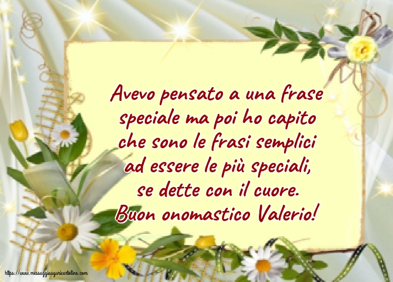Buon onomastico Valerio!