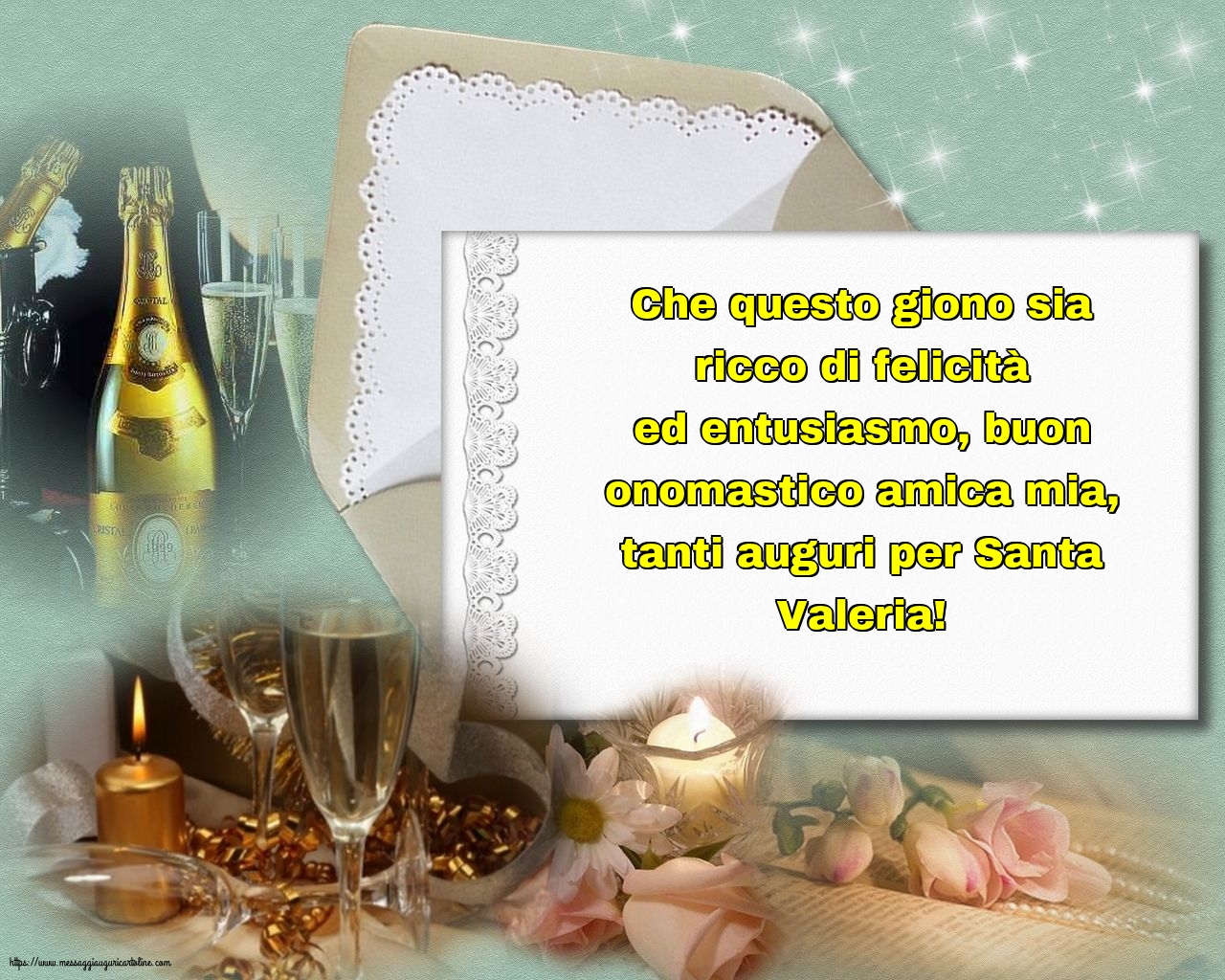 Tanti auguri per Santa Valeria, amica mia!