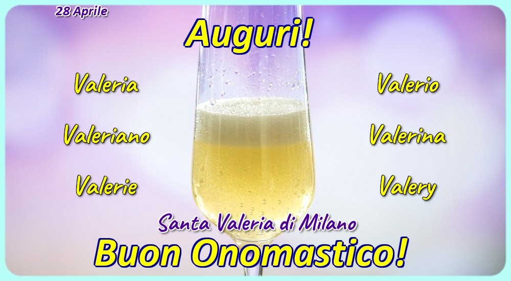 28 Aprile - Santa Valeria di Milano