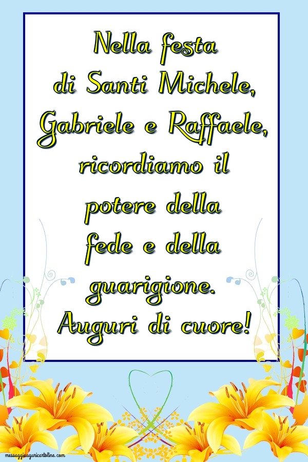 Nella festa di Santi Michele, Gabriele e Raffaele