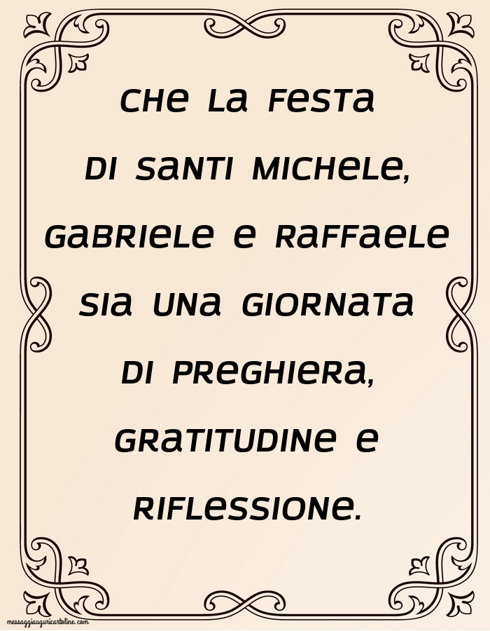 Che la festa di Santi Michele, Gabriele e Raffaele sia una giornata di preghiera