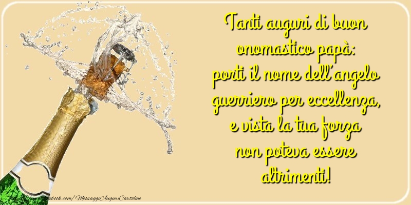 Tanti auguri di buon onomastico papà