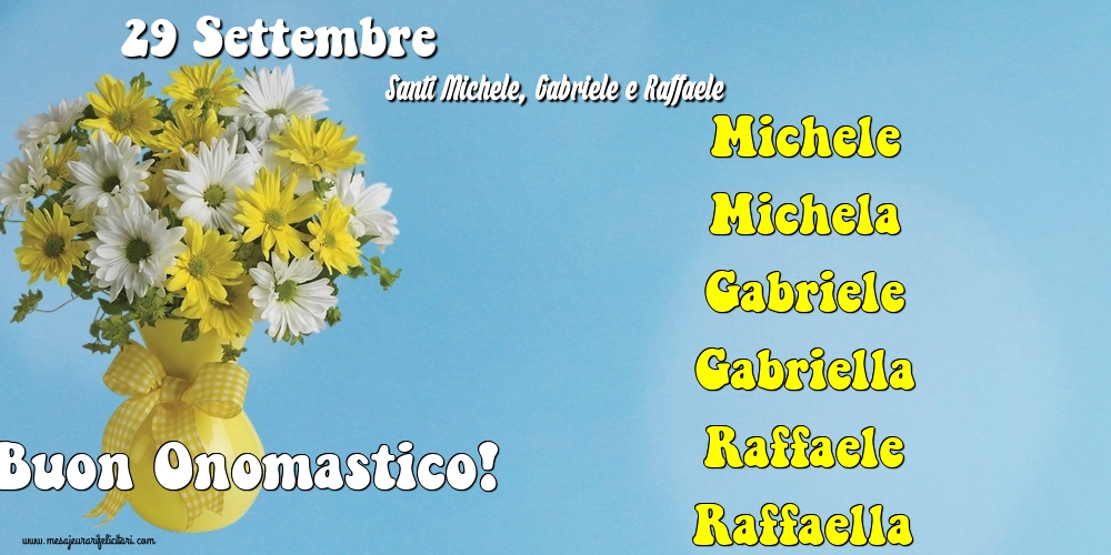 29 Settembre - Santi Michele, Gabriele e Raffaele