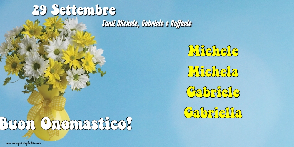 29 Settembre - Santi Michele, Gabriele e Raffaele