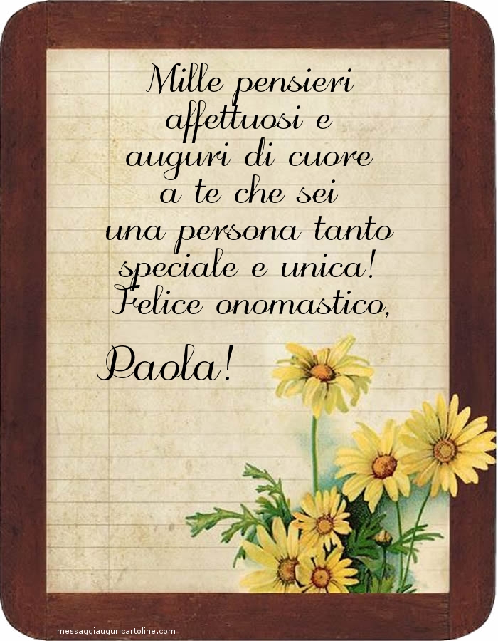 Felice onomastico, Paola!