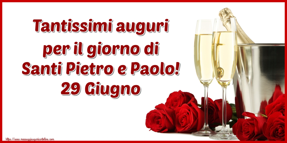 Tantissimi auguri per il giorno di Santi Pietro e Paolo! 29 Giugno