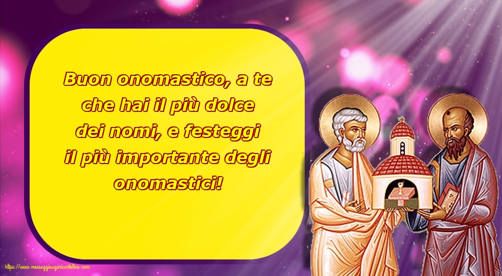 Buon onomastico, a te che hai il più dolce dei nomi,