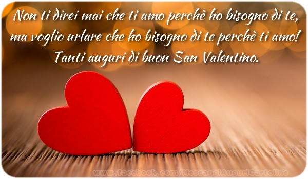 Tanti auguri di buon San Valentino.