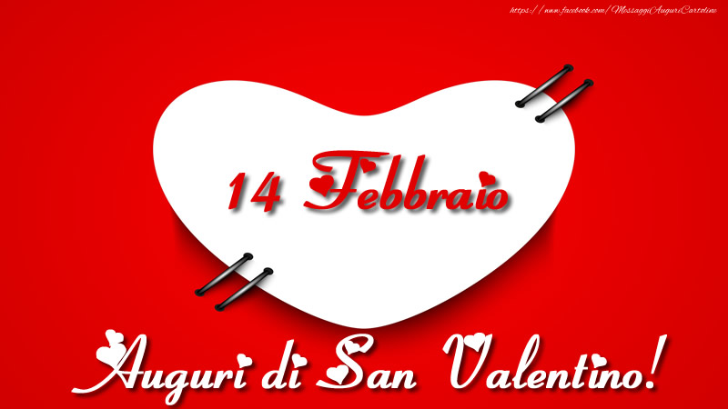 14 Febbraio - Auguri di San Valentino!