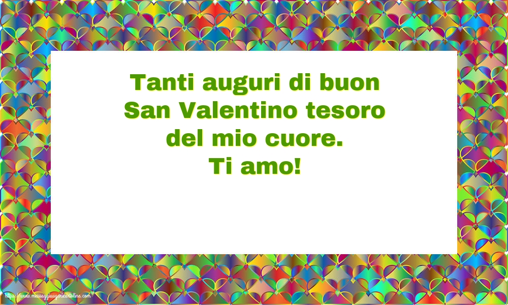 San Valentino Ti amo!