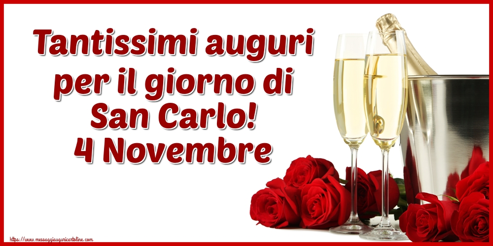 Tantissimi auguri per il giorno di San Carlo! 4 Novembre