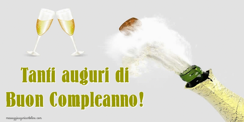 Cartoline Animate di compleanno con champagne - Tanti auguri di Buon Compleanno!