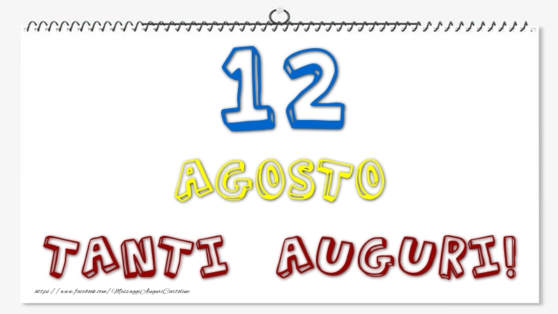 Cartoline di 12 Agosto - 12 Agosto - Tanti Auguri!