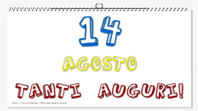 Cartoline di 14 Agosto - 14 Agosto - Tanti Auguri!