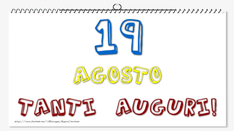 Cartoline di 19 Agosto - 19 Agosto - Tanti Auguri!