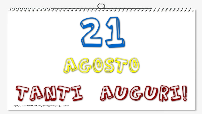 Cartoline di 21 Agosto - 21 Agosto - Tanti Auguri!