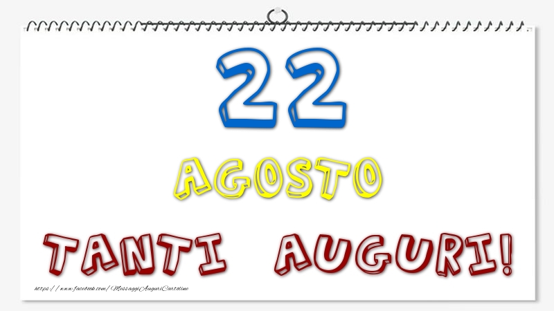 Cartoline di 22 Agosto - 22 Agosto - Tanti Auguri!
