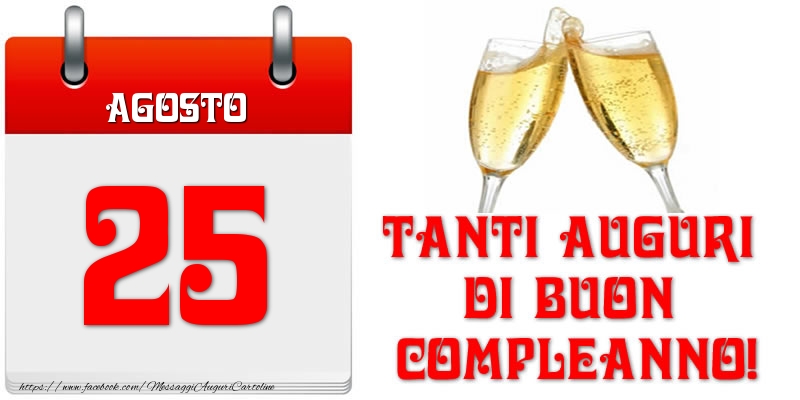 Cartoline di 25 Agosto - Agosto 25 Tanti auguri di Buon Compleanno!