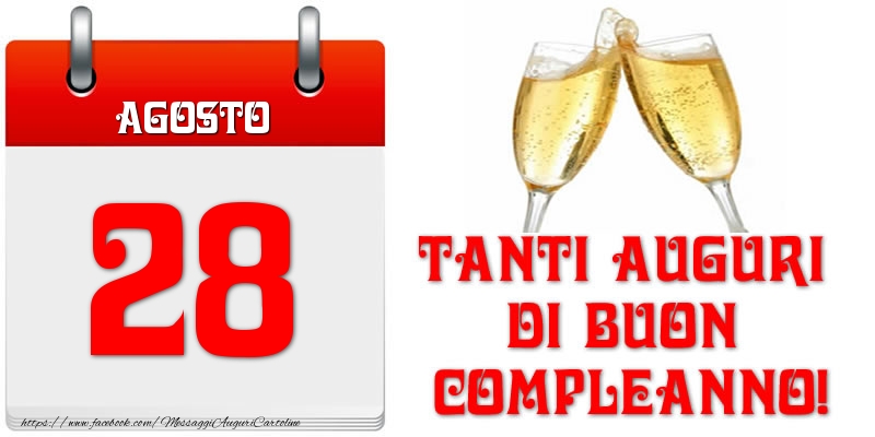 Cartoline di 28 Agosto - Agosto 28 Tanti auguri di Buon Compleanno!