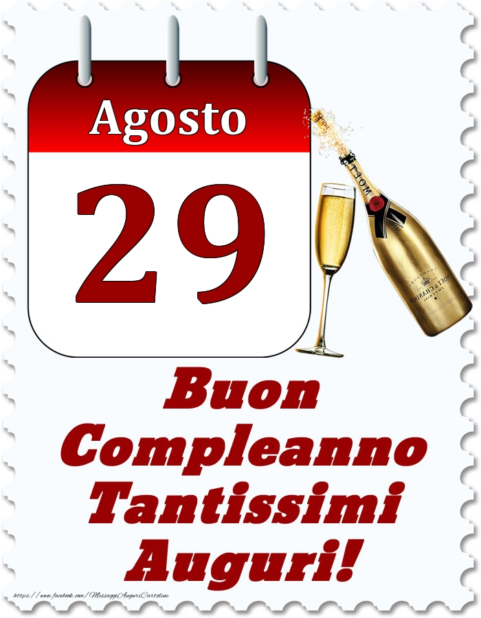 Agosto 29 Buon Compleanno Tantissimi Auguri!