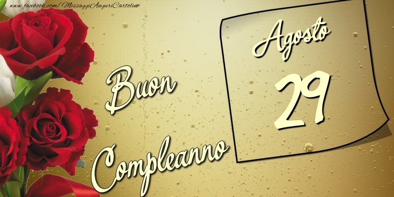 Cartoline di 29 Agosto - Buon compleanno 29 Agosto
