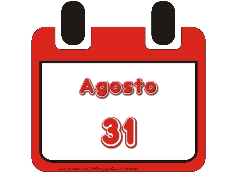 Cartoline di 31 Agosto - Agosto 31