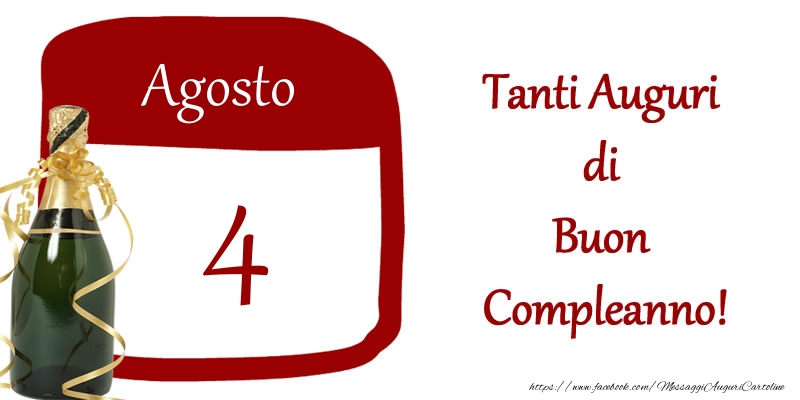 Cartoline di 4 Agosto - 4 Agosto Tanti auguri di Buon Compleanno!