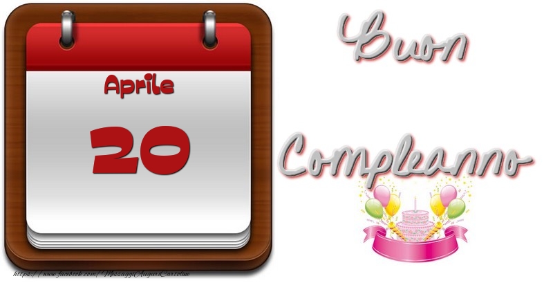 Aprile 20 Buon Compleanno