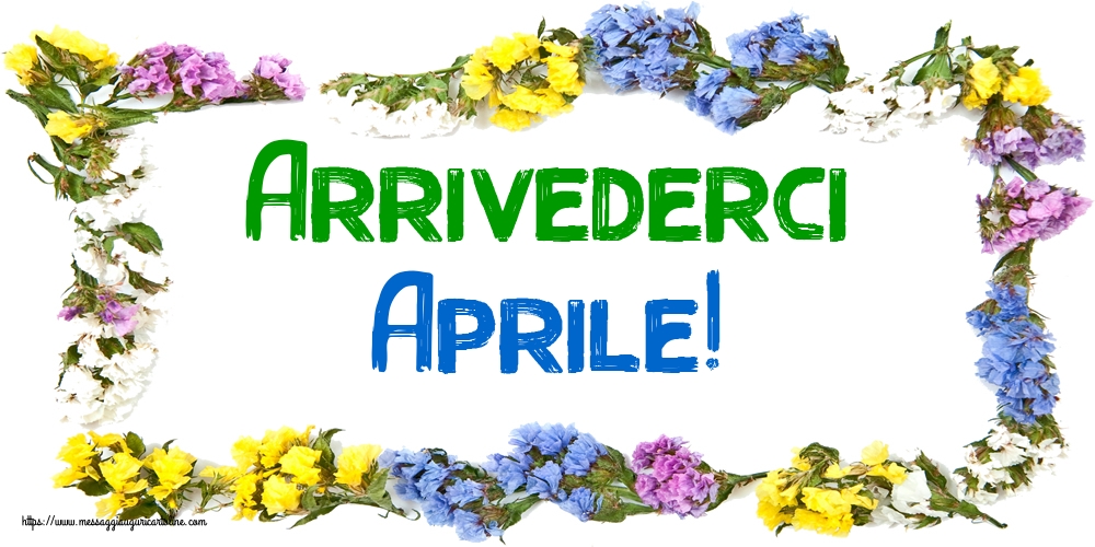 Cartoline di 30 Aprile - Arrivederci Aprile!