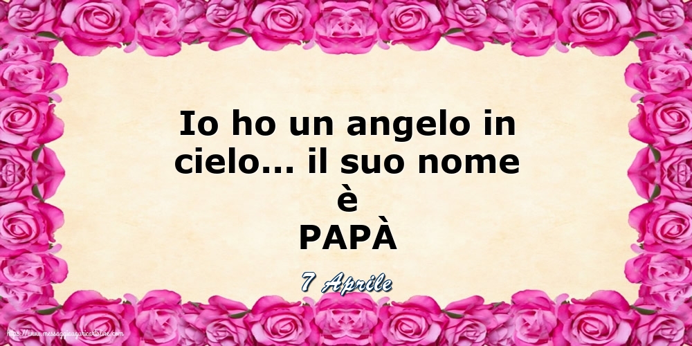 7 Aprile - PAPÀ