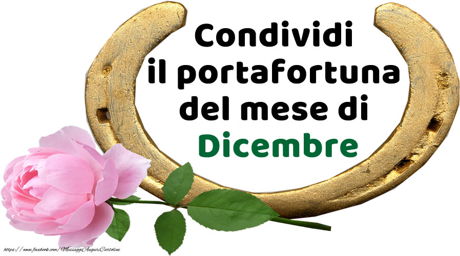 Cartoline di 1 Dicembre - Condividi il portafortuna del mese di Dicembre