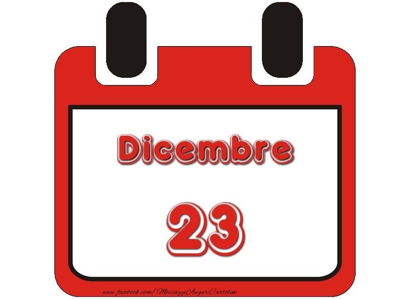 Cartoline di 23 Dicembre - Dicembre 23
