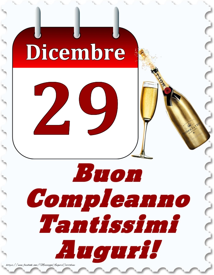 Cartoline di 29 Dicembre - Dicembre 29 Buon Compleanno Tantissimi Auguri!