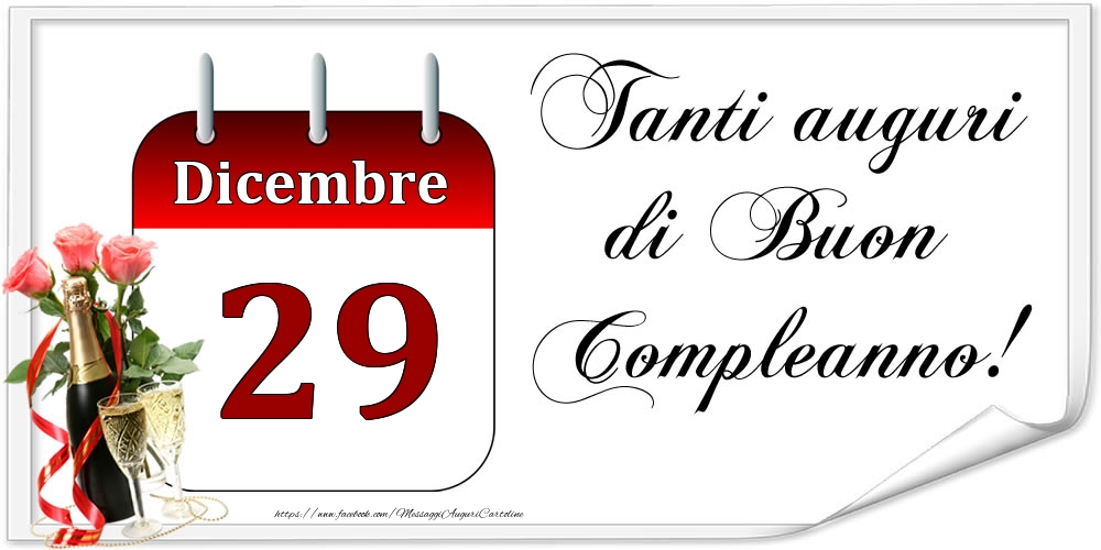Cartoline di 29 Dicembre - Tanti auguri di Buon Compleanno! - Dicembre.29