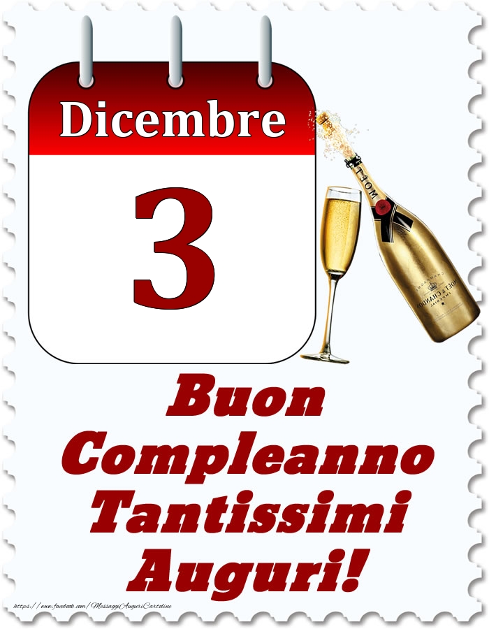 Cartoline di 3 Dicembre - Dicembre 3 Buon Compleanno Tantissimi Auguri!