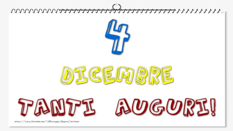 4 Dicembre - Tanti Auguri!