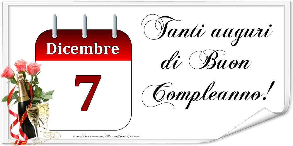 Cartoline di 7 Dicembre - Tanti auguri di Buon Compleanno! - Dicembre.7
