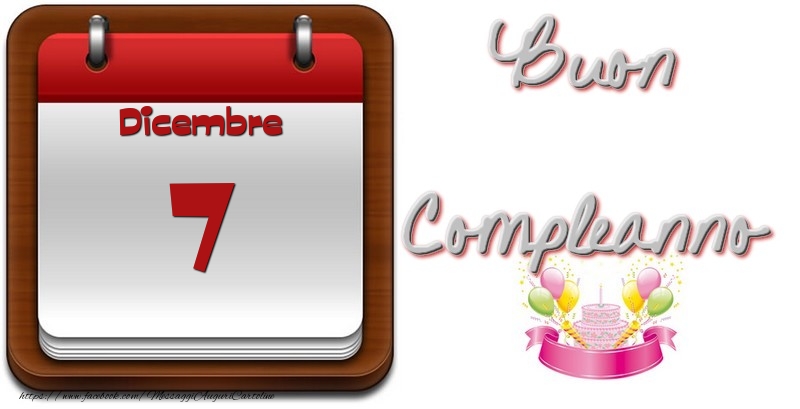 Cartoline di 7 Dicembre - Dicembre 7 Buon Compleanno