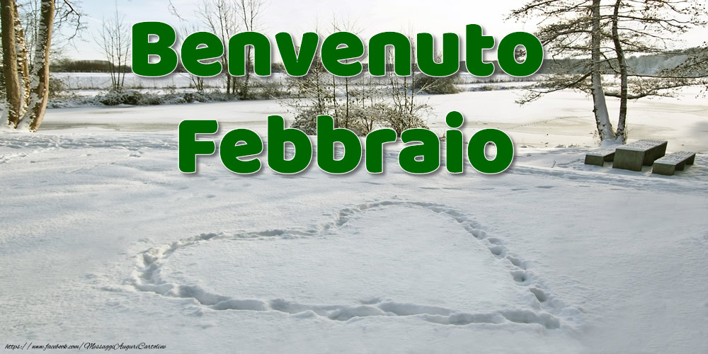 Cartoline di 1 Febbraio - Benvenuto Febbraio