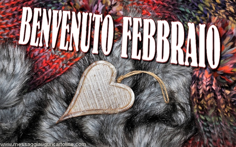 Cartoline di 1 Febbraio - Benvenuto Febbraio
