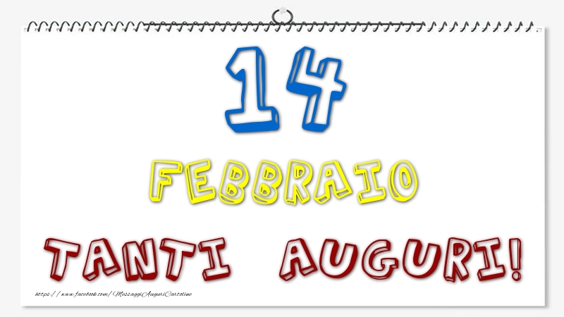 14 Febbraio - Tanti Auguri!